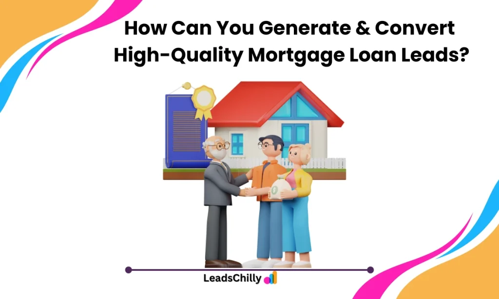 Mortgage Loan Leads