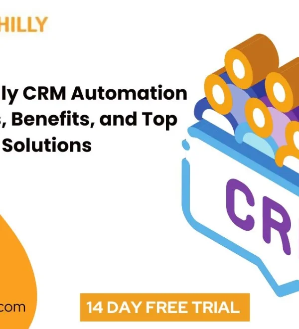 LeadsChilly CRM Automation: Features, Benefits, and Top Solutions